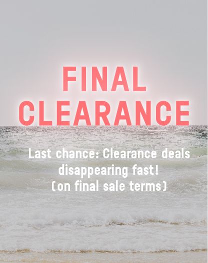 Clearance *FINAL SALE*